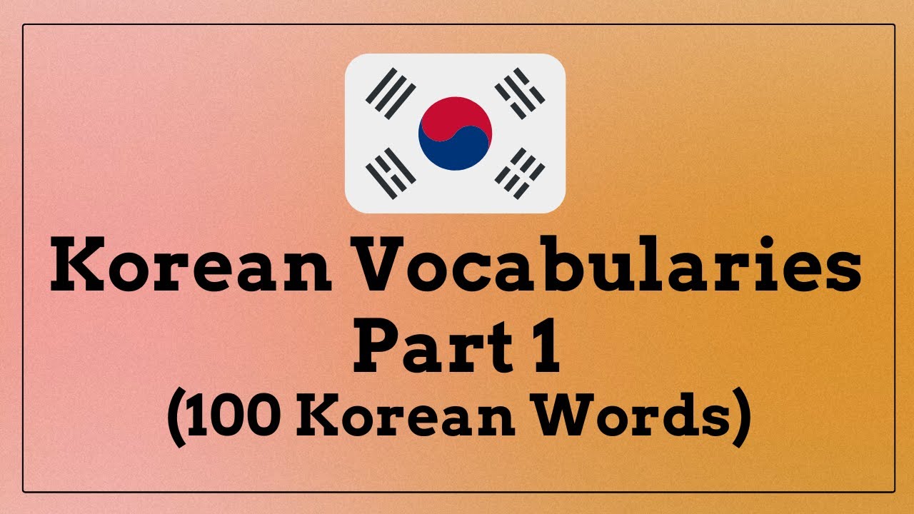 100 Common Korean Words with Pictures