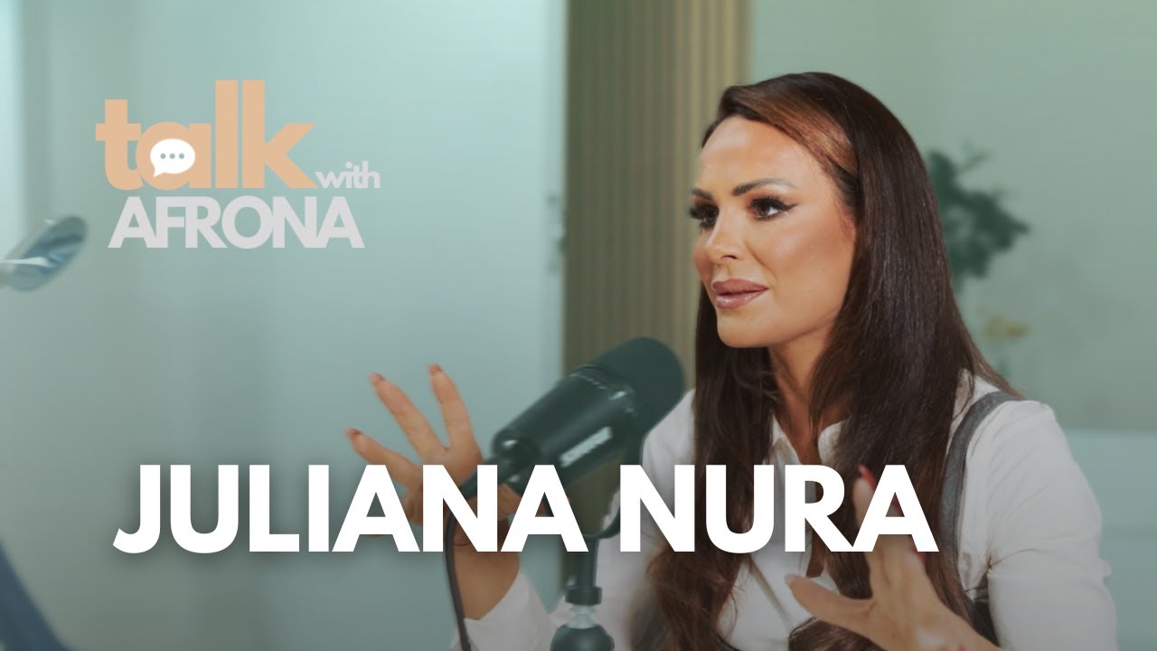 Talk With Afrona | Juliana Nura