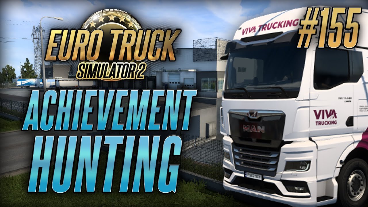 CONCRETE JUNGLE (6/9) - Euro Truck Simulator 2 #155 (Achievement Hunting #56)