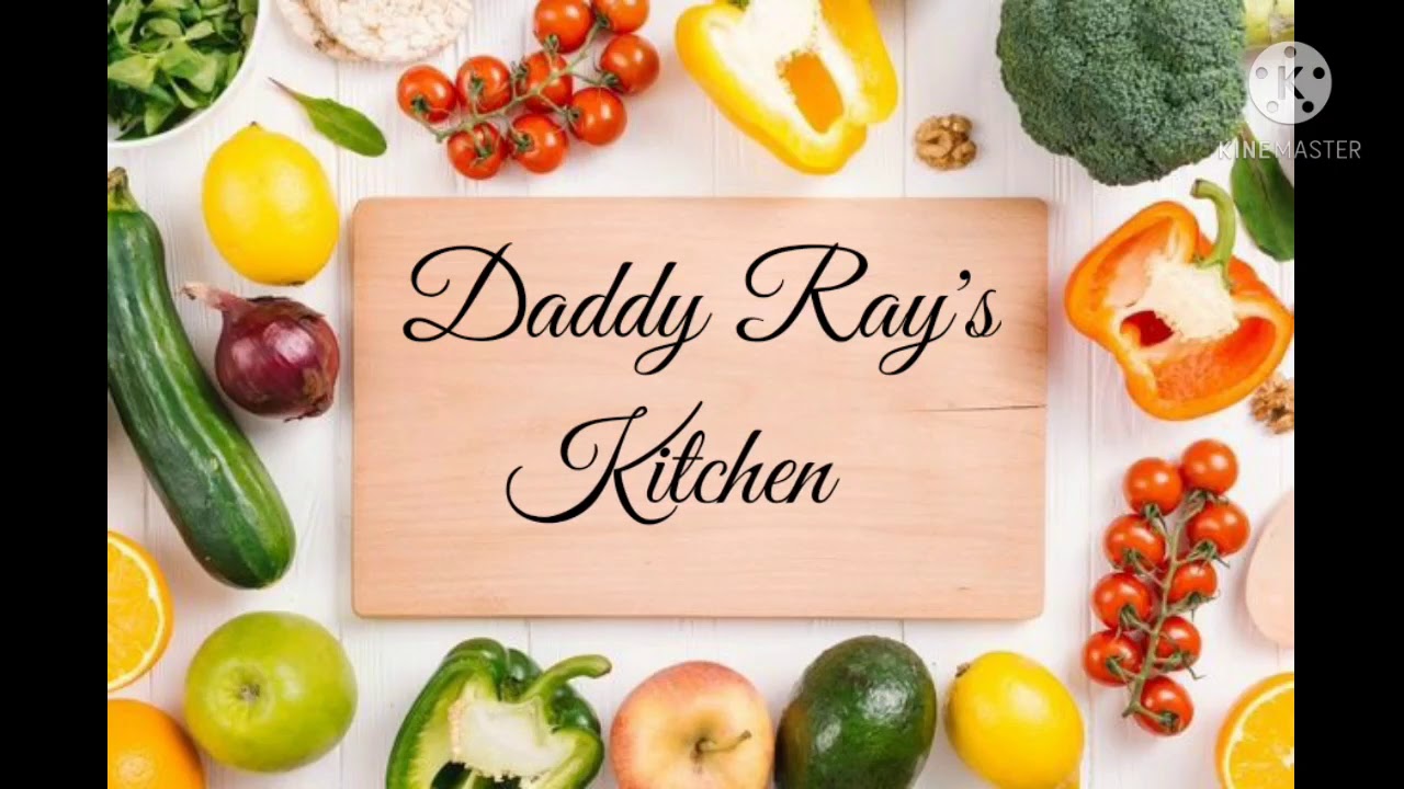 Welcome to Daddy Ray's Kitchen!👳