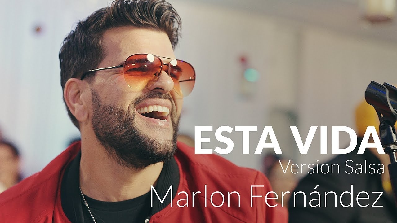 Marlon Fern&aacute;ndez - Esta Vida (Official Video)