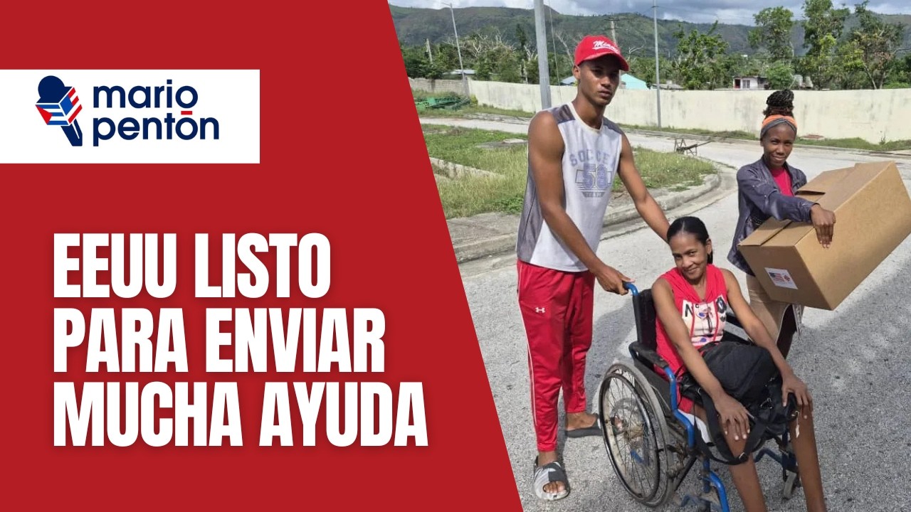 EEUU está listo para enviar toda la ayuda que una Cuba libre necesitaría