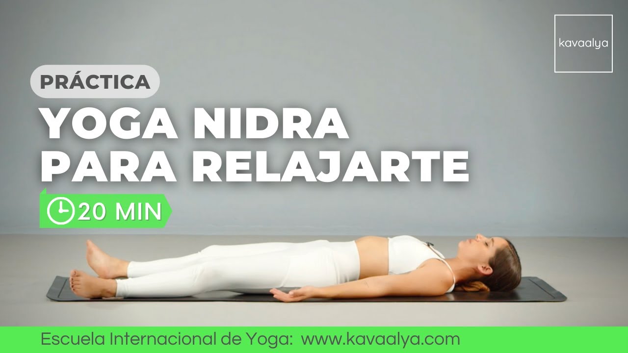 Práctica de YOGA NIDRA para calmar la mente | Kavaalya