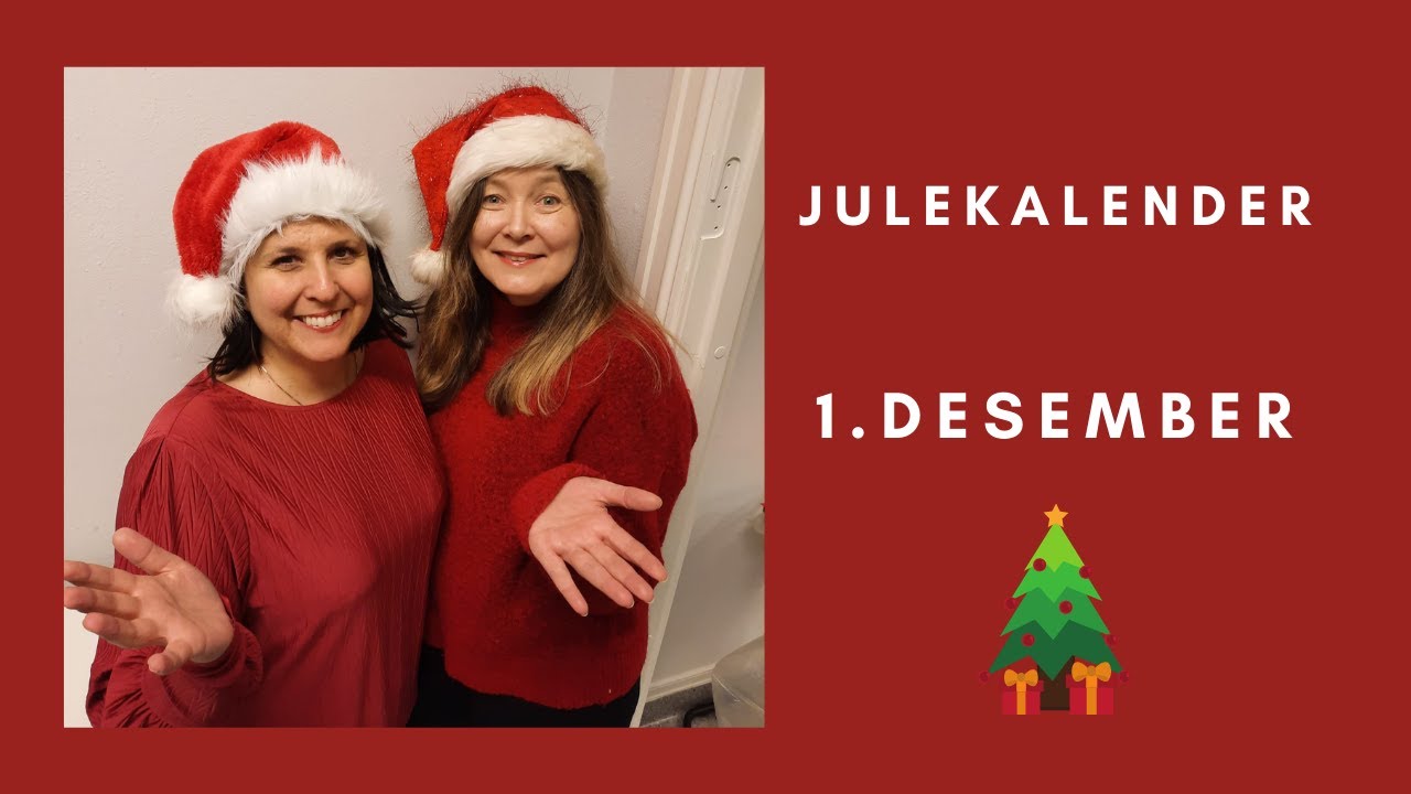 Julekalender 1  desember