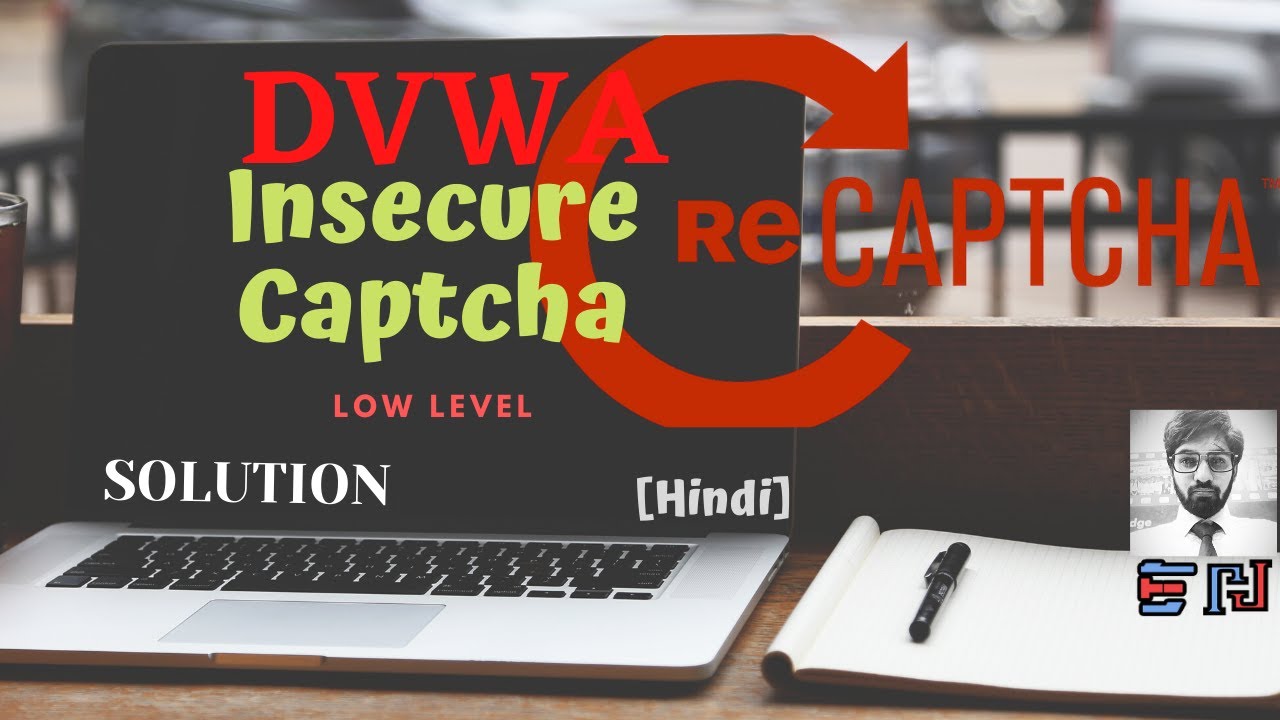 DVWA | Insecure Captcha | Low Security | Solution