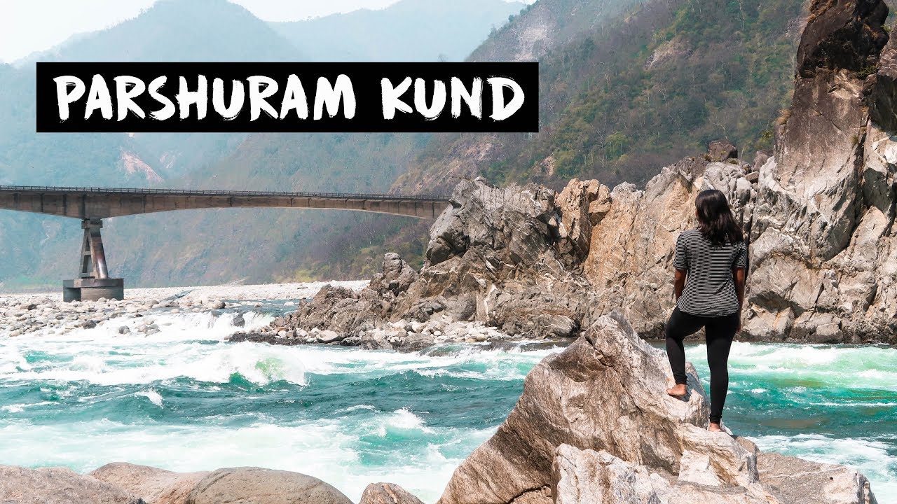PARSHURAM KUND, ARUNACHAL PRADESH || Travel With Me - Vlog #10 || Kritika Goel