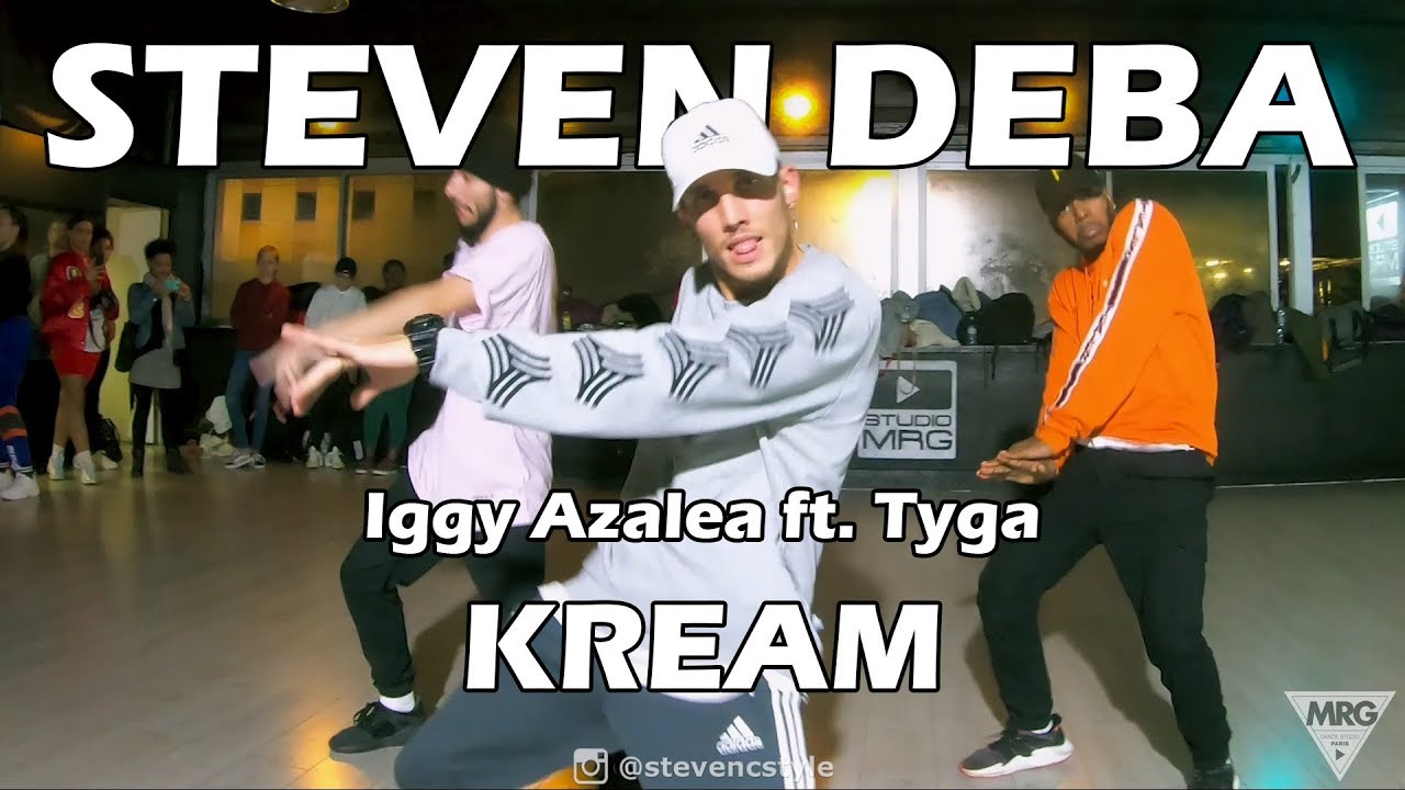 KREAM - Iggy Azalea ft. Tyga | LAX Studio | Steven DEBA