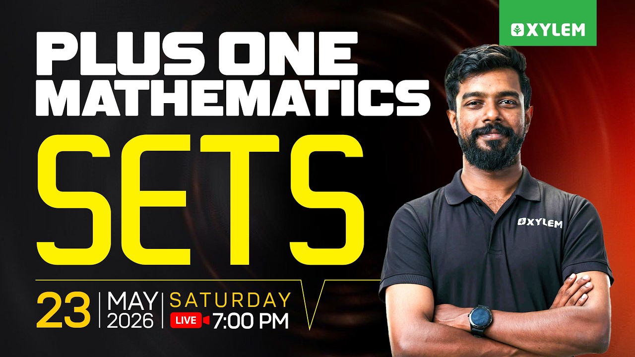 Plus One Maths - Sets | Xylem Plus One