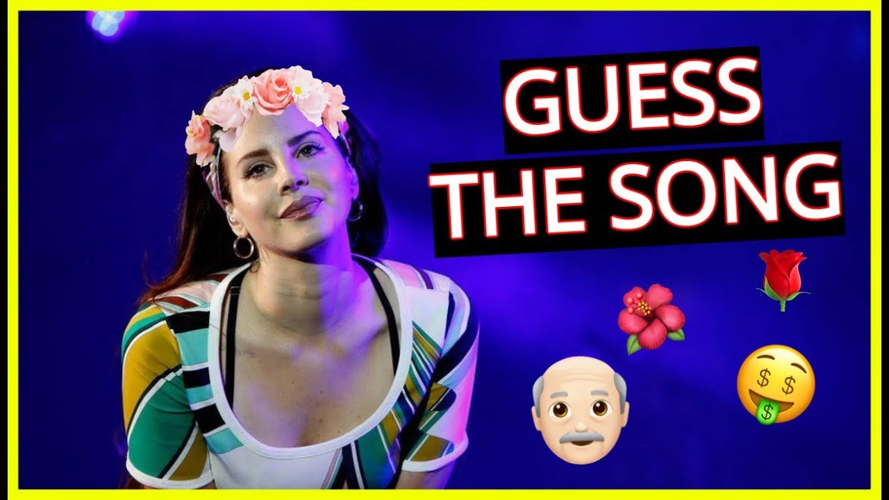 EMOJI CHALLENGE - Guess the Lana Del Rey Song by Emojis
