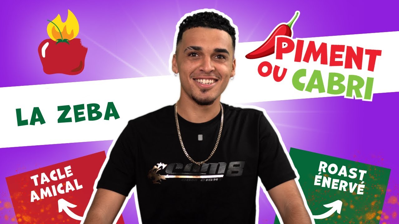 La Zeba: Tacle Amical ou Roast énervé - Interview Piment ou Cabri