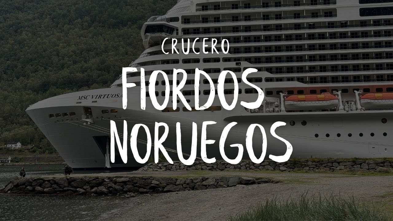 Crucero por los Fiordos Noruegos 2025