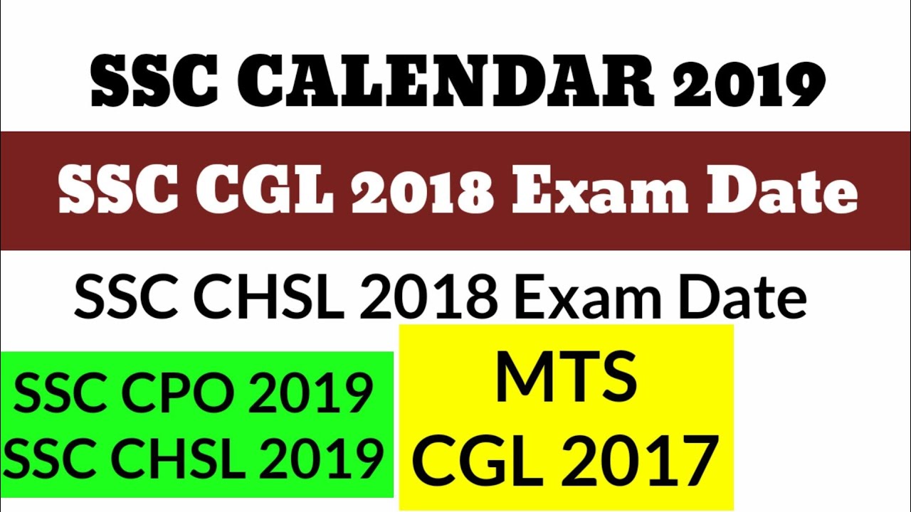 SSC CGL 2018 EXAM DATE | SSC CALENDAR | SSC CHSL EXAM