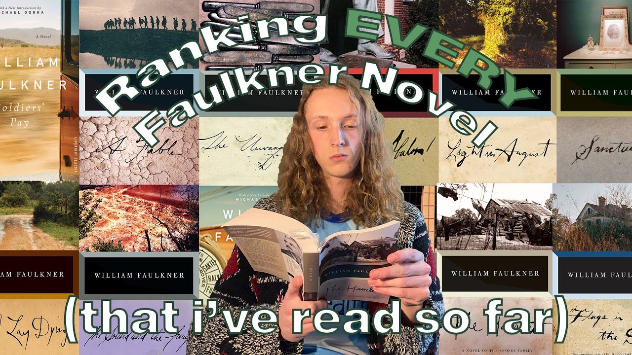 Ranking Every Faulkner Novel I've Read