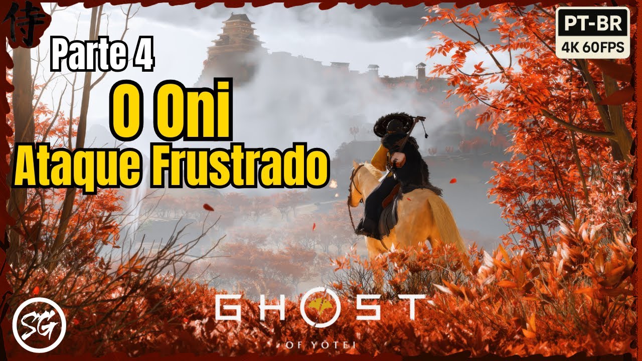 Ghost of Yotei – Parte 4: O Oni - Ataque Frustrado! (4K 60FPS)