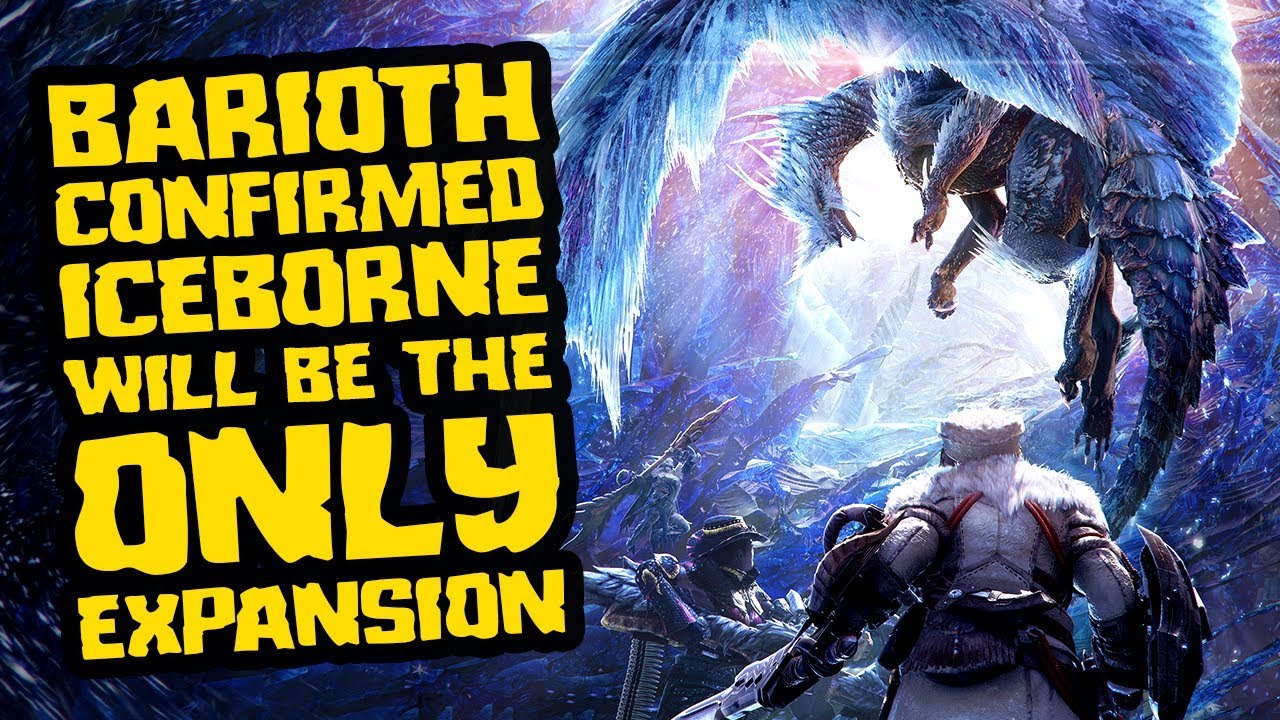 MHW Iceborne News - Barioth Confirmed, Iceborne Will be the Only MHW Expansion