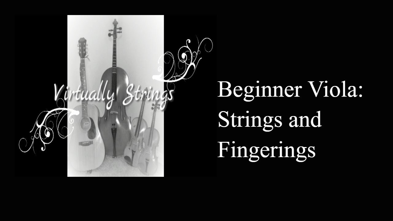 Beginner Viola Strings and Fingerings