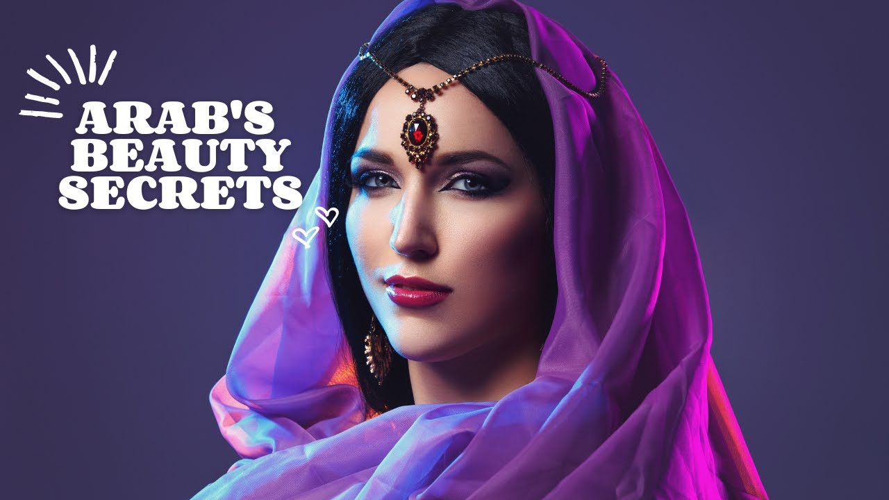 Top 10 Arab's Beauty Secrets | CLEOPATRA'S Beauty Secrets | Better You