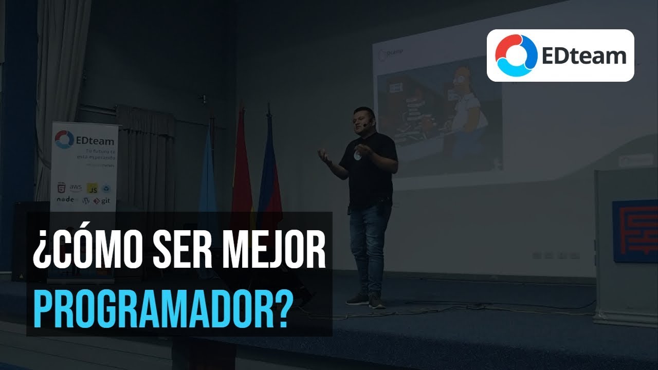 ¿Cómo ser mejor programador? - #EDcamp Cochabamba 2018