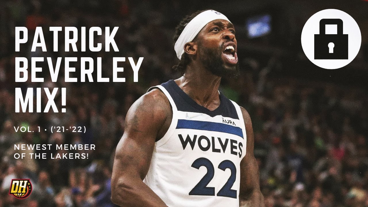 Patrick Beverley Highlight Mix! (Vol. 1 &bull; 2021-22 Season)