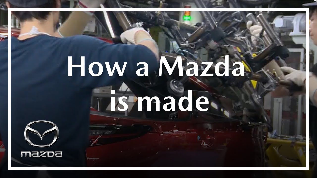 Mazda at 100 | How a Mazda is made
