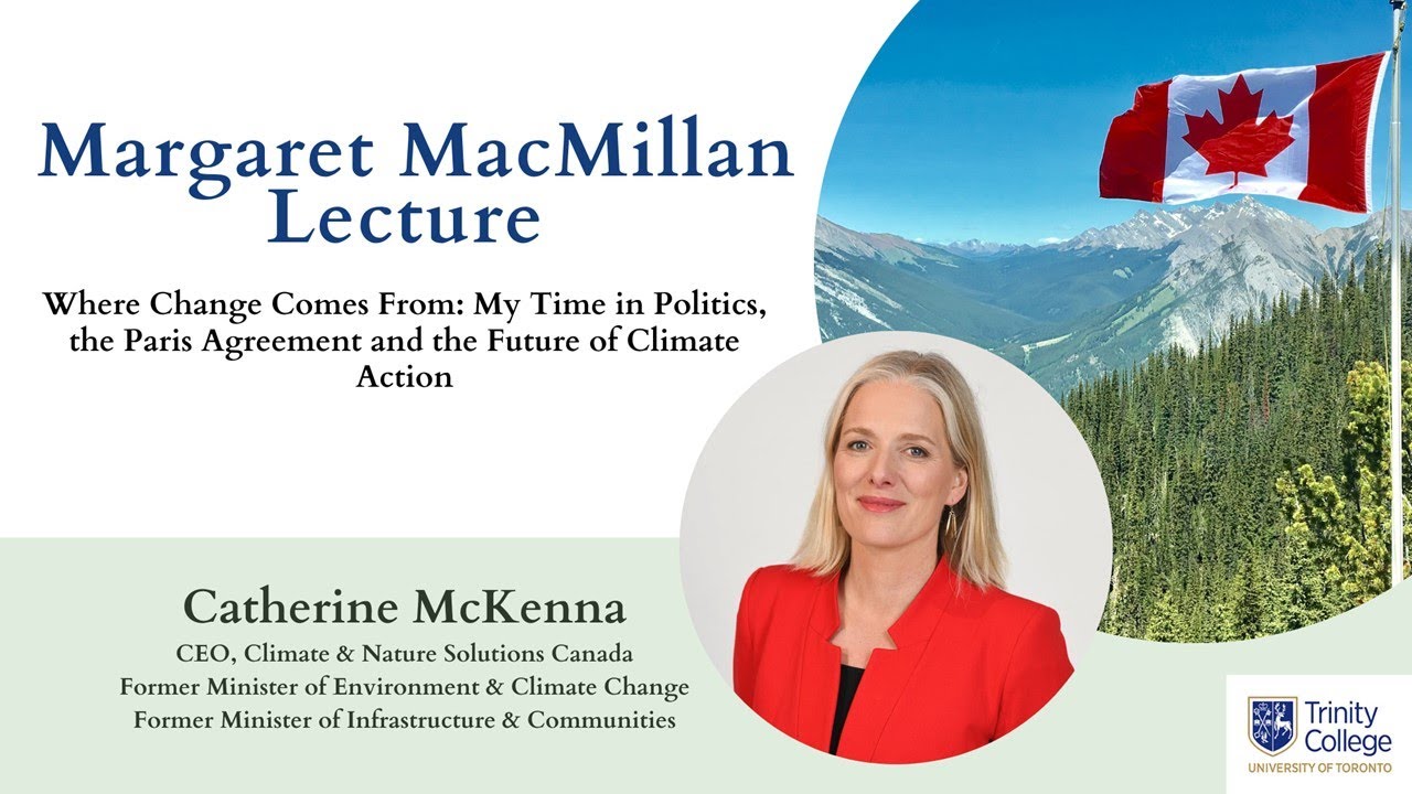 2024 Margaret MacMillan Lecture: Catherine McKenna