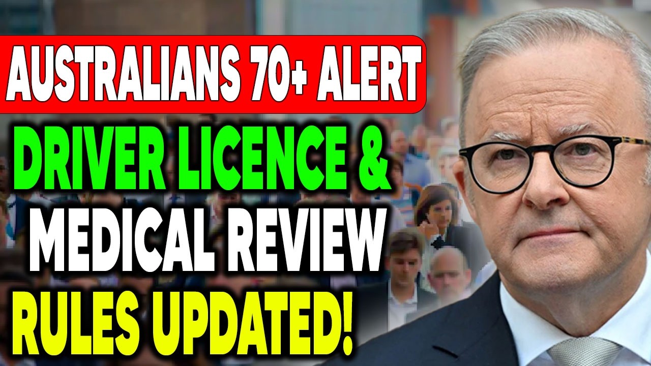Driver Licence Rules Change in 2026 🚨 Medical Reviews for Australians 70+ Explained