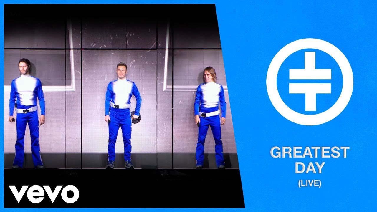 Take That - Greatest Day (Live)