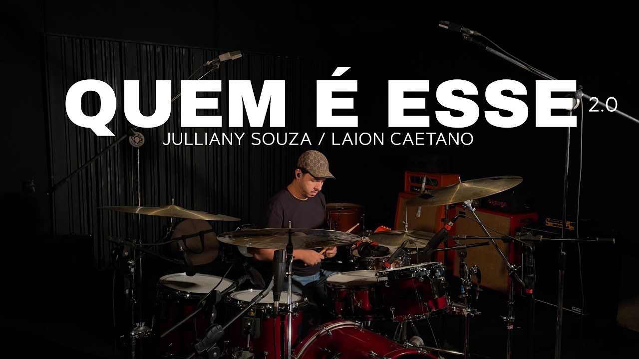 QUEM É ESSE 2.0 JULLIANY SOUZA - LAION CAETANO / STUDIO