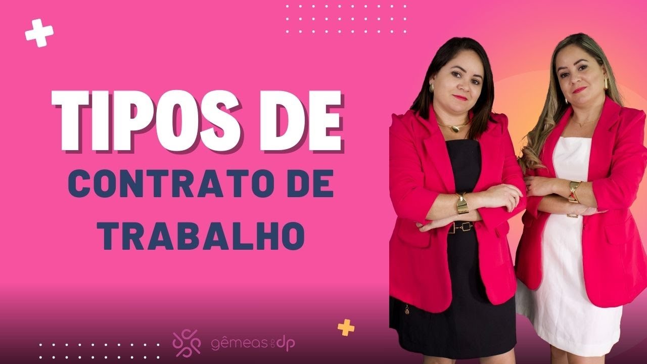 Principais tipos de contrato de trabalho