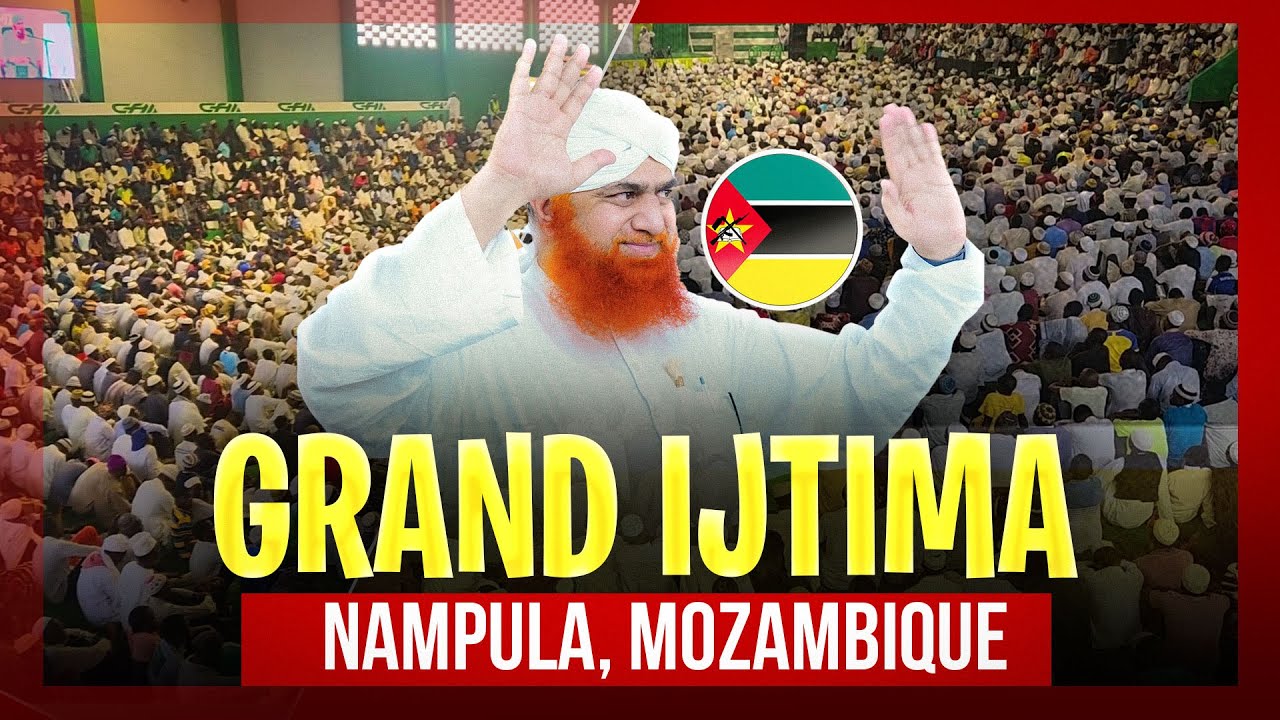 Grand Ijtima Dawateislami - Maulana Imran Attari | Nampula, Mozambique