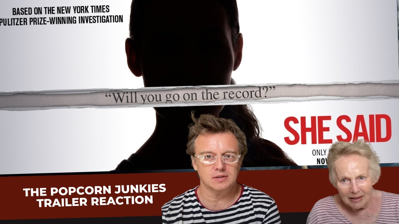 SHE SAID (Official Trailer) The Popcorn Junkies Reaction