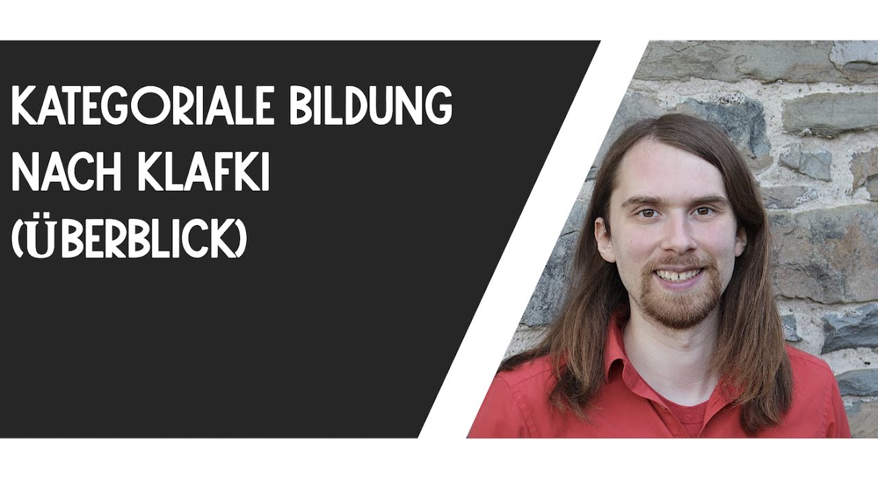 Kategoriale Bildung (nach Klafki) - Überblick