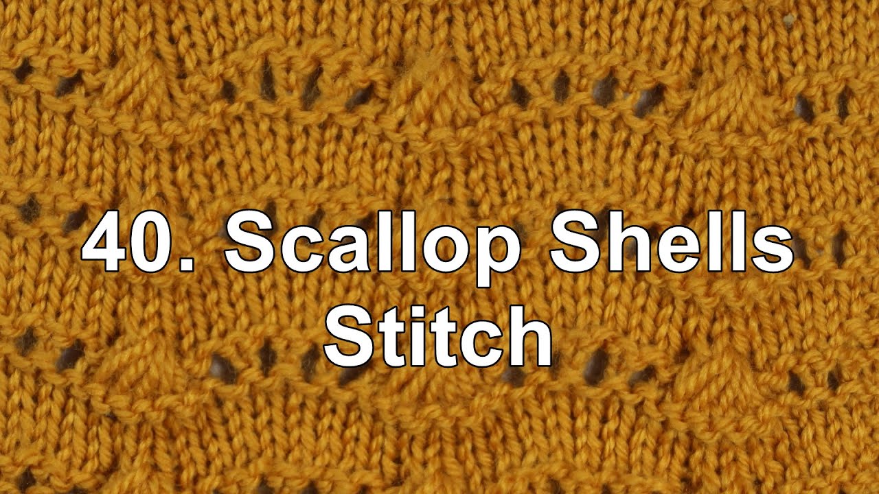 Knitting Stitch Pattern - 40. Scallop Shells Stitch