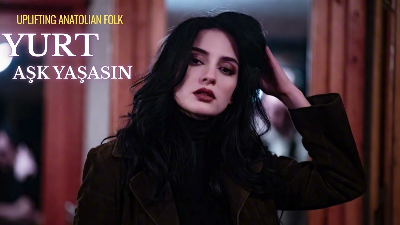 YURT — Kelebekler Uçsun Aşk Yaşasın | Uplifting Anatolian Rock