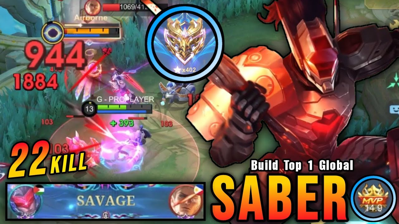 Finally 400+ Stars!! Saber SAVAGE with 22 Kills!! - Build Top 1 Global Saber ~ MLBB