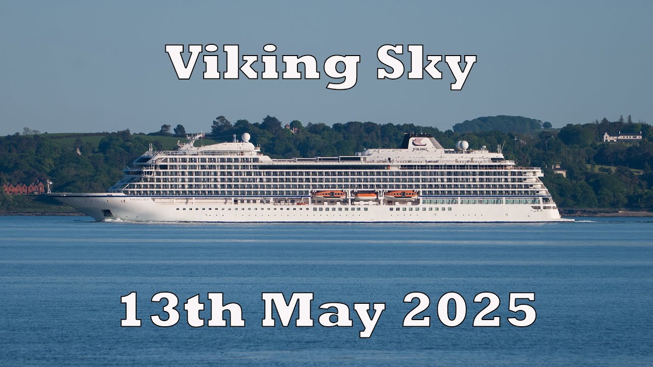 Viking Sky cruising up Belfast Lough 13th May 2025