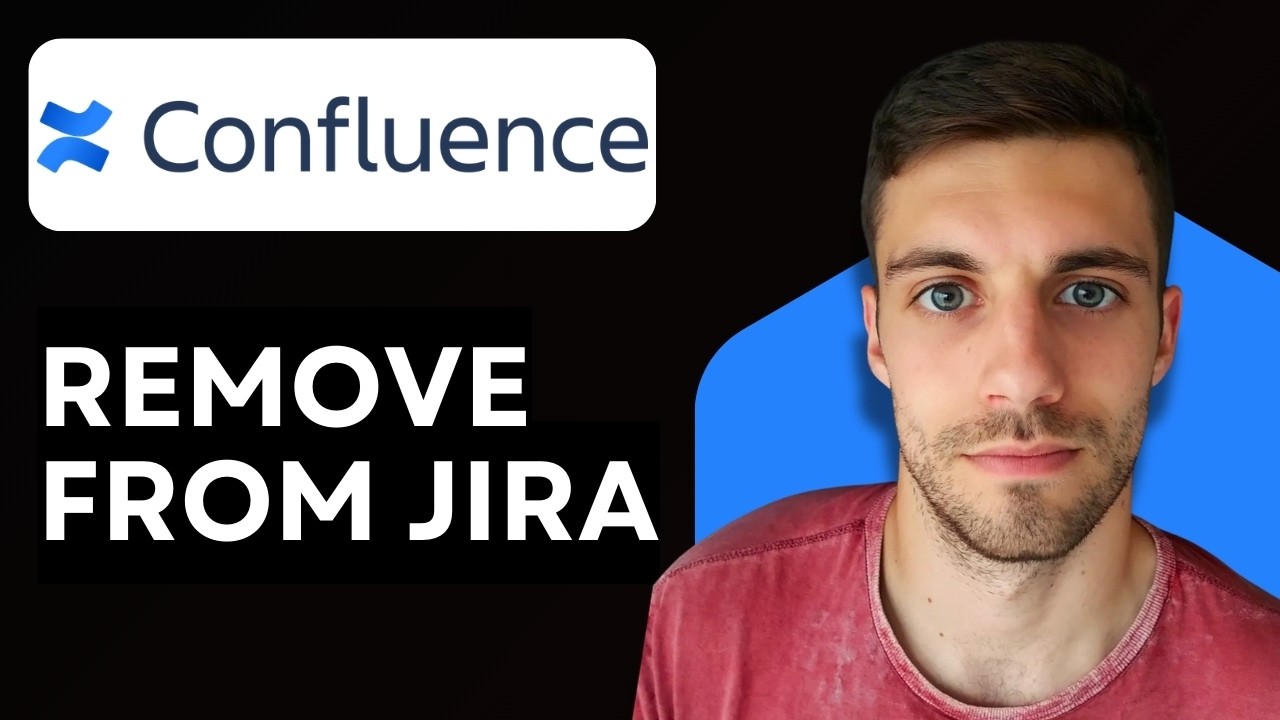 How to Remove Confluence from Jira 2026 (Unlink Confluence from Jira Easily)