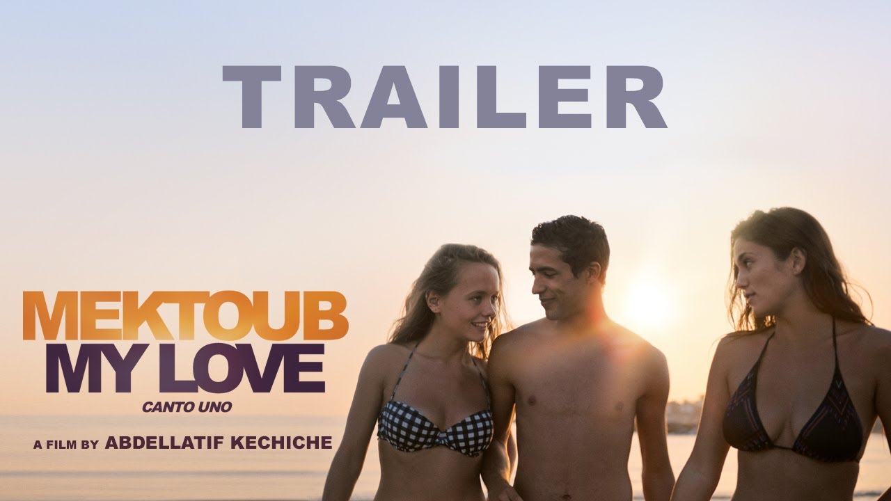Mektoub My Love : Canto Uno - Official Trailer HD