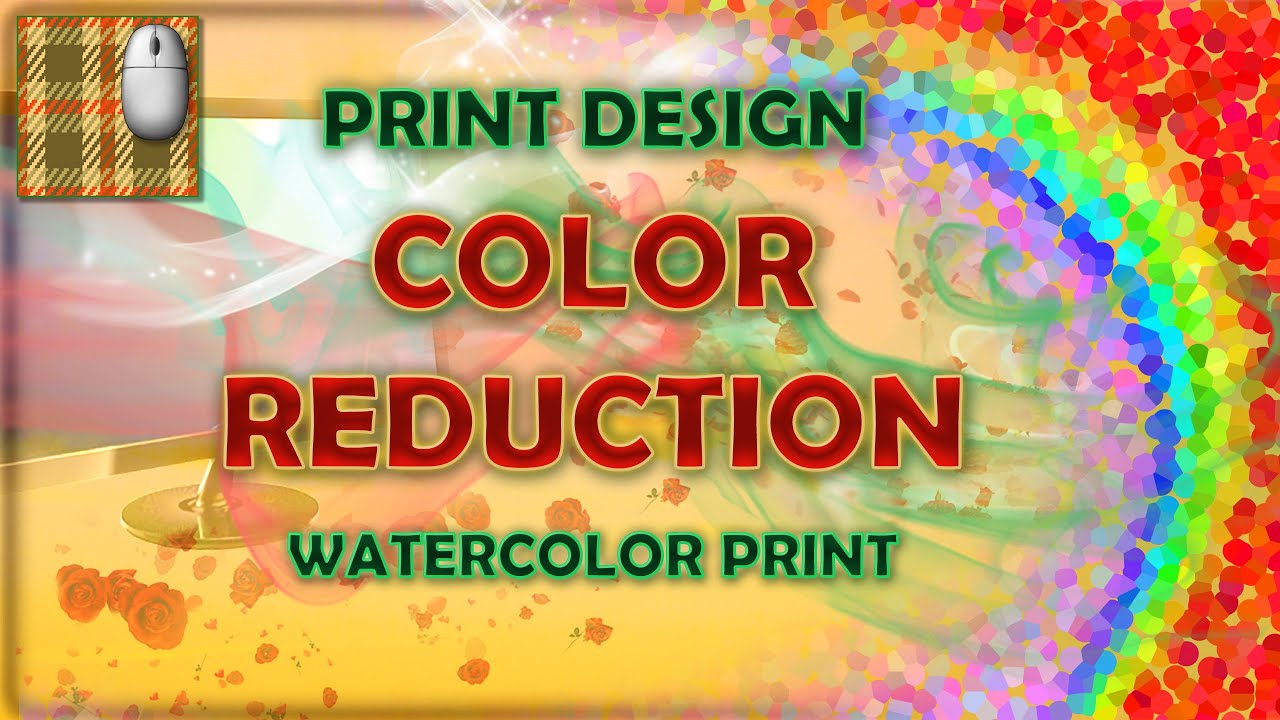 Chapter 4. HOW TO DO COLOR REDUCTION IN PHOTOSHOP. Part II- WATERCOLOR