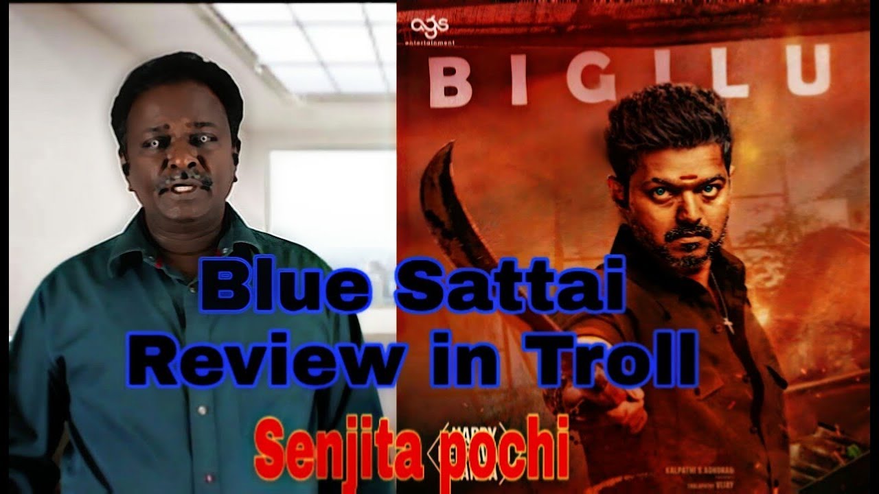 BIGIL Review - Blue Sattai bigil troll