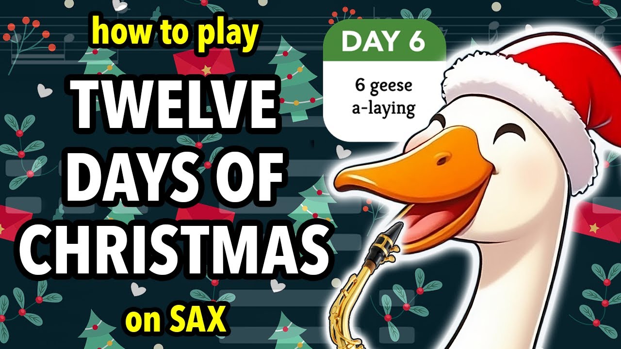 How to play the Twelve Days of Christmas on Saxophone | Saxplained