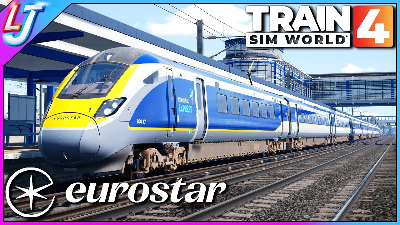 Train Sim World 4 - Eurostar Express! | Ashford To St Pancras International