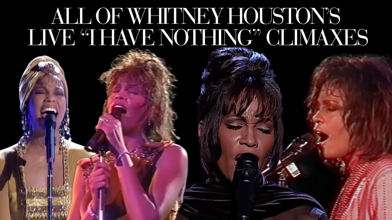 All of Whitney Houston’s *available* LIVE “I Have Nothing Climaxes
