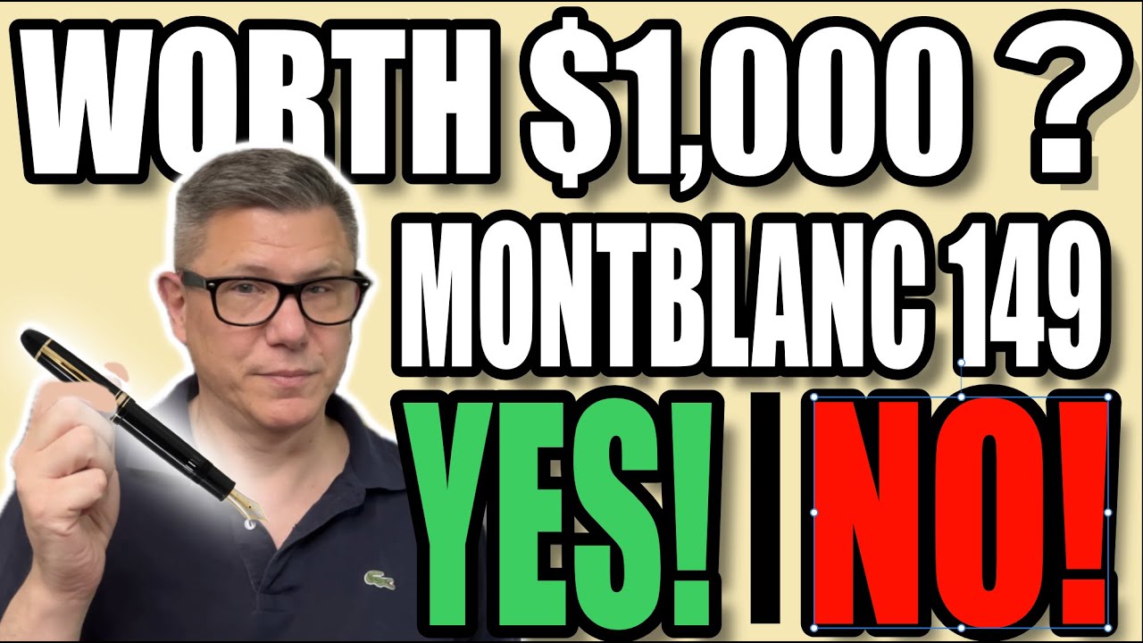 Top 5 Reasons Montblanc 149 is  NOT Worth $1,000 OR IS IT!?