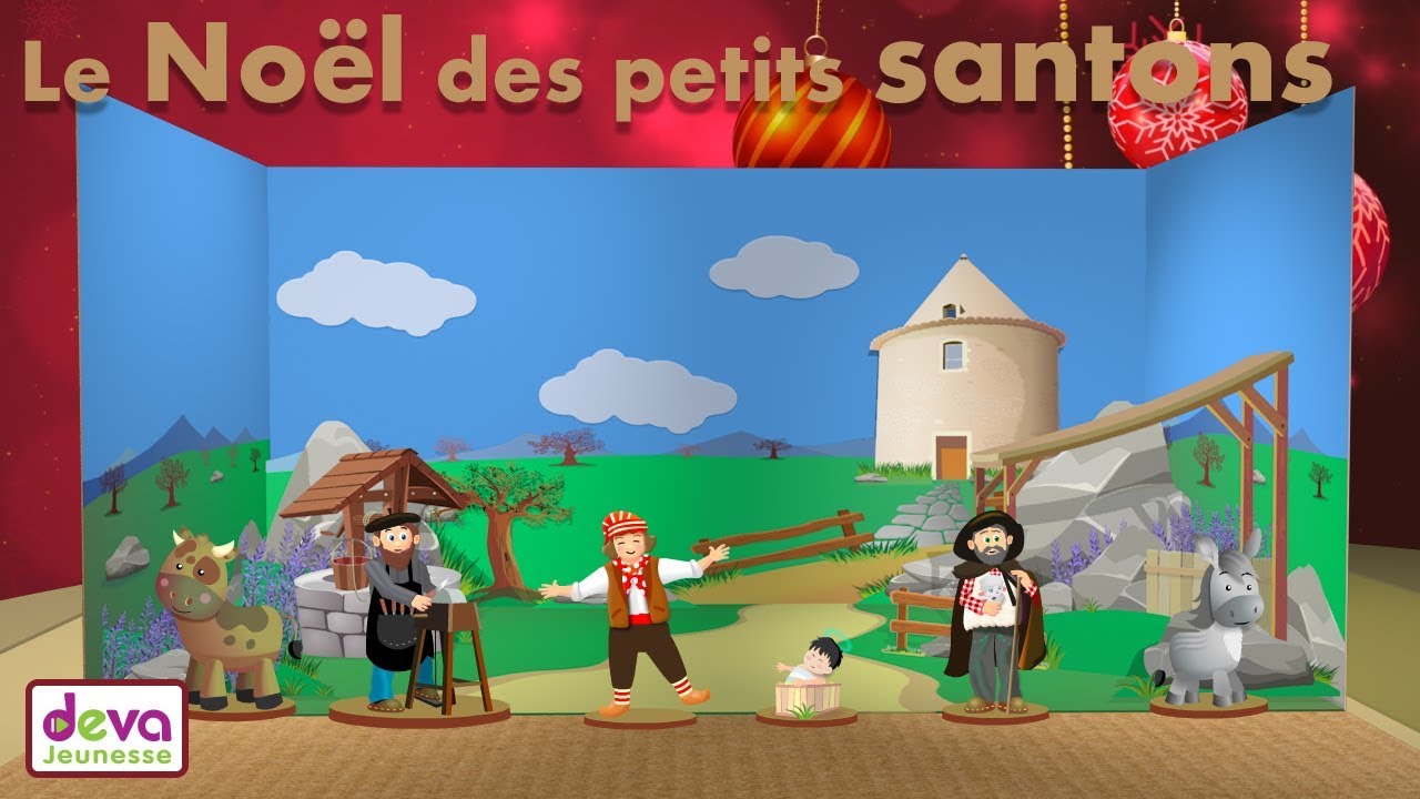 Le Noël des petits santons, Noël joyeux de la Provence ⒹⒺⓋⒶ Chanson de Noël