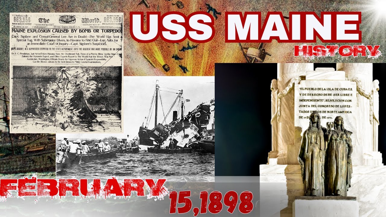 Exploring the Tragic Story of the USS Maine