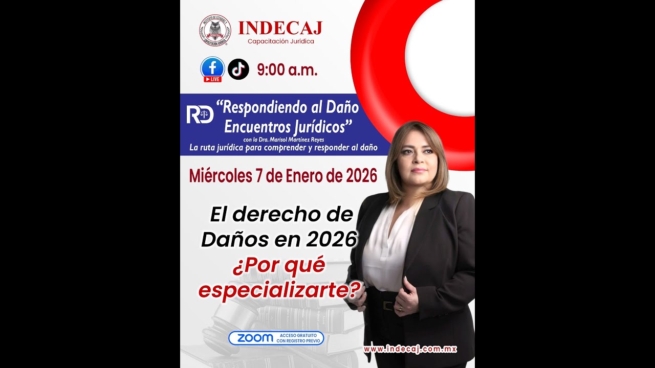 C24 Respondiendo al Daño ⚖️ Encuentros Jurídicos con la Dra  Marisol Martínez Reyes