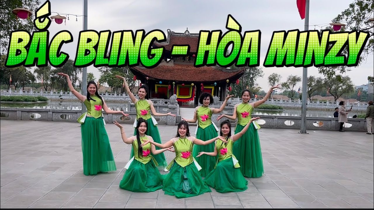 BẮC BLING / HOÀ MINZY / BIÊN ĐẠO : THUẬN ZILO / TEEM HÀ NỘI BẮC NINH