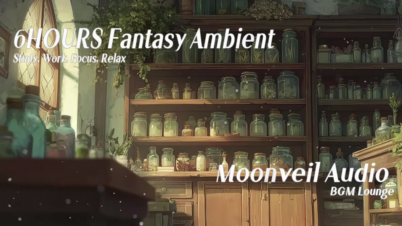 ✨[6 Hours Fantasy BGM] 아무거나 사면 페른에게 혼날지도｜공부할 때 듣는 판타지 노동요｜Warm Midday Fantasy Ambient for Deep Focus