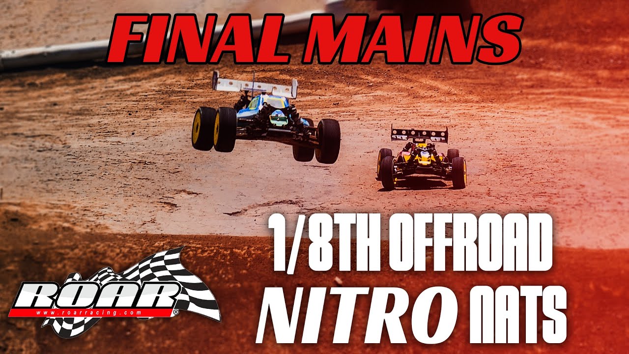 FINAL MAINS | 2023 ROAR 1/8th Nitro Offroad Nationals